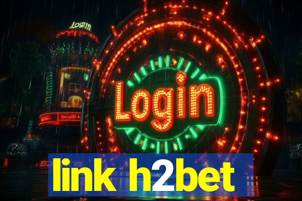 link h2bet